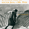 EXTRAÑO CASO DEL DOCTOR JEKILL Y MR. HYDE, EL