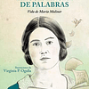 CUIDADORA DE PALABRAS, LA: VIDA DE MARIA MOLINER 