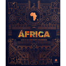 ÁFRICA - VIAJE A UN CONTINENTE ASOMBROSO