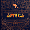 ÁFRICA - VIAJE A UN CONTINENTE ASOMBROSO