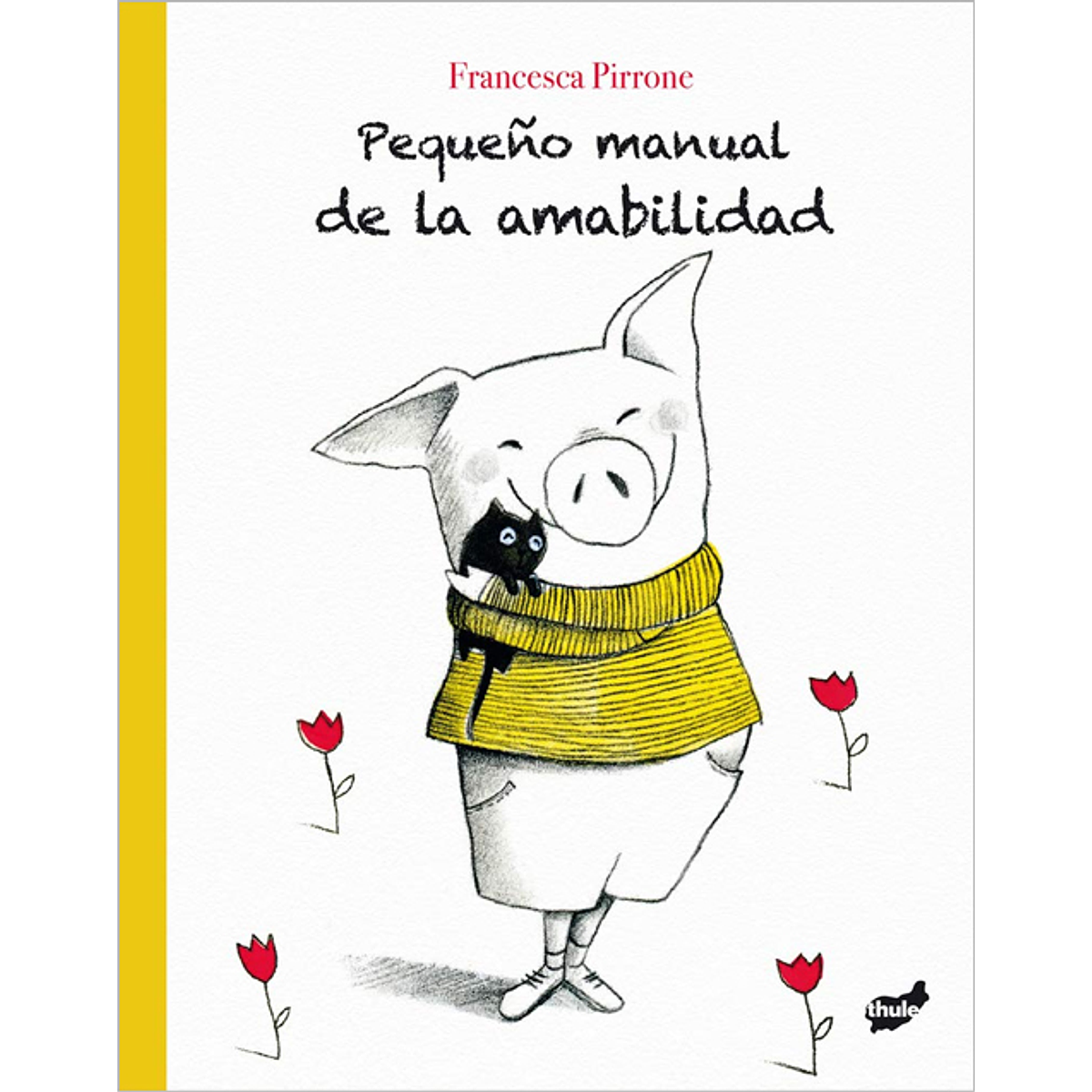 PEQUEÑO MANUAL DE LA AMABILIDAD