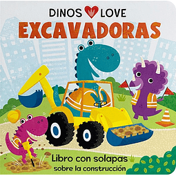 DINOS LOVE - EXCAVADORAS