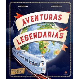 AVENTURAS LEGENDARIAS - 12 viajes en tren