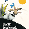 EL POLLO DESPLUMADO