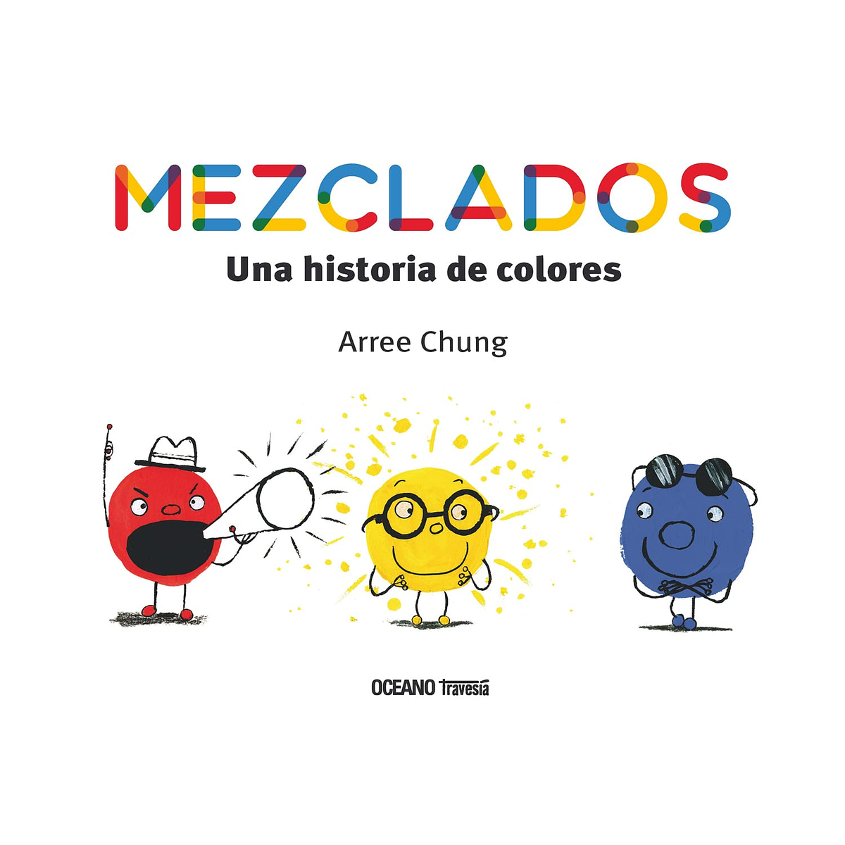 MEZCLADOS - UNA HISTORIA DE COLORES