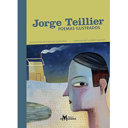 JORGE TEILLIER, POEMAS ILUSTRADOS