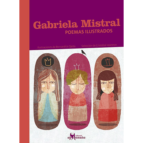 GABRIELA MISTRAL, POEMAS ILUSTRADOS