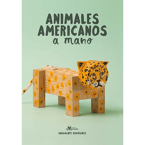 ANIMALES AMERICANOS A MANO