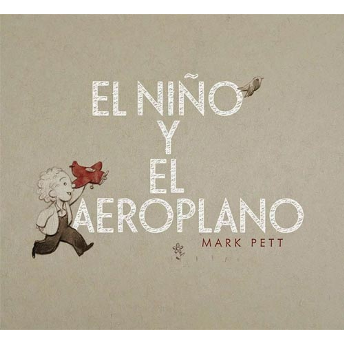 NIÑO Y EL AEROPLANO, EL