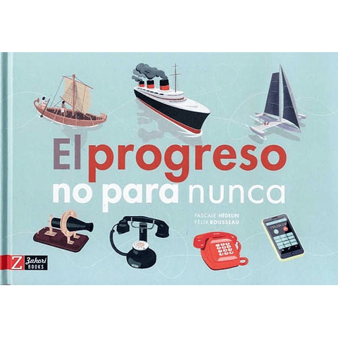 PROGRESO NO PARA NUNCA, EL