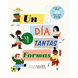 DIA Y TANTAS FORMAS, UN