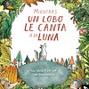 MIENTRAS UN LOBO LE CANTA A LA LUNA (POP-UP)