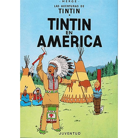 TINTIN : TINTIN EN AMERICA Tapa Dura