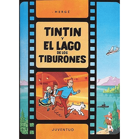TINTIN : Y EL LAGO DE LOS TIBURONES
