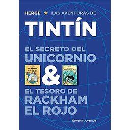 TINTIN : EL SECRETO DEL UNICORNIO ;  EL TESORO DE RACKHAM EL ROJO