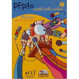 PEPITO. CHISTES PARA NIÑOS 3 (NVA. EDICION)