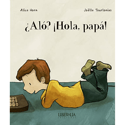 ALO? ¡HOLA, PAPA!