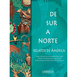 DE SUR A NORTE : RELATOS DE AMERICA