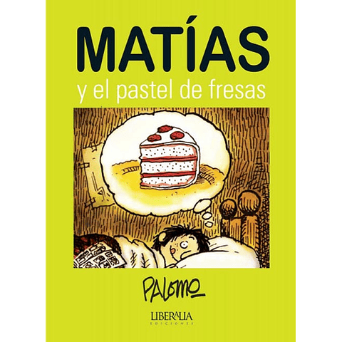 MATIAS Y EL PASTEL DE FRESAS