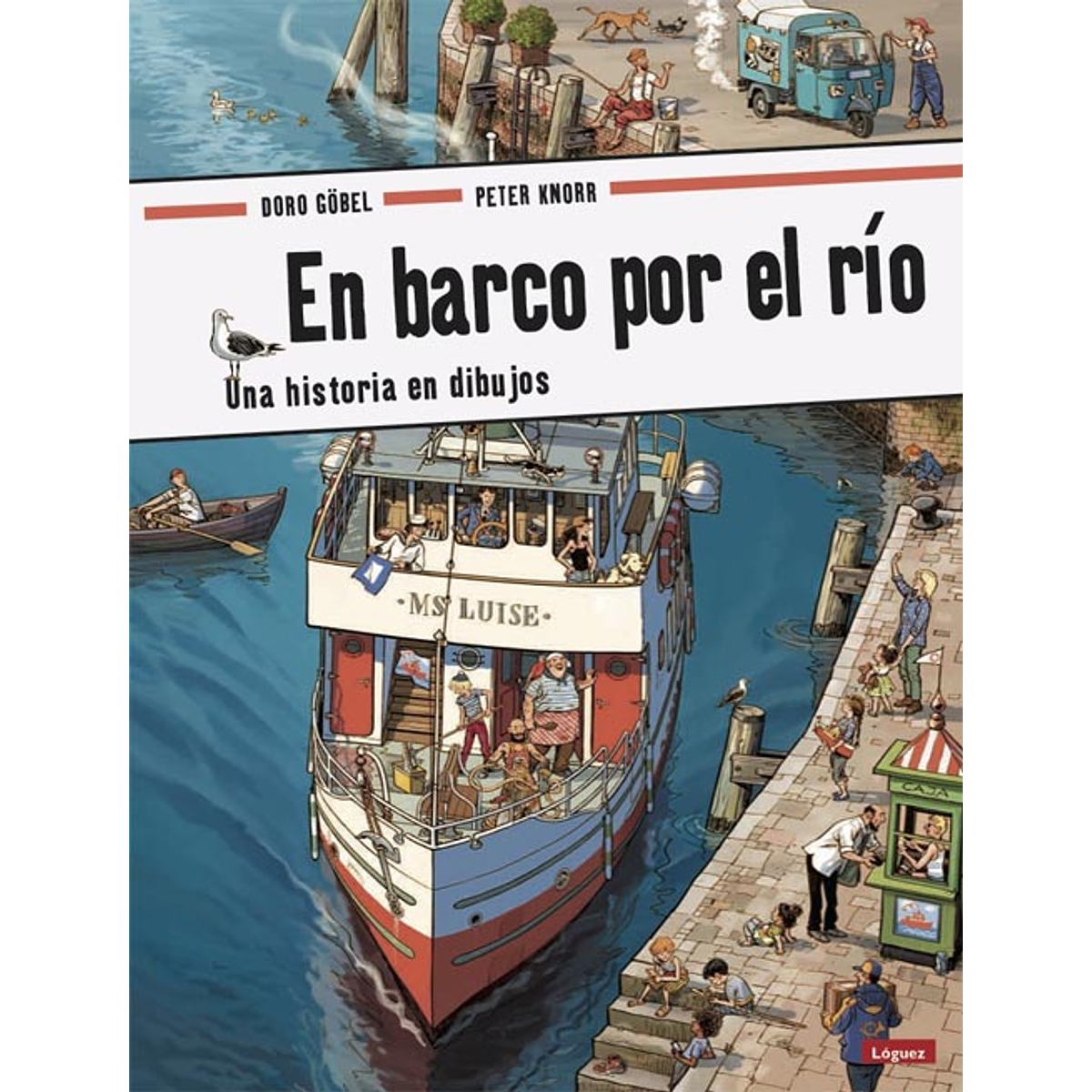 EN BARCO POR EL RIO : UNA HISTORIA EN DIBUJOS