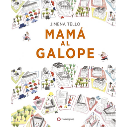 MAMA AL GALOPE