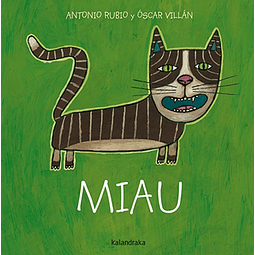 MIAU (R) (COLECCIÓN DE LA CUNA A LA LUNA)