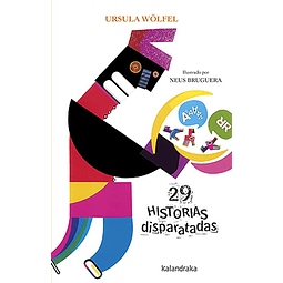 29 HISTORIAS DISPARATADAS