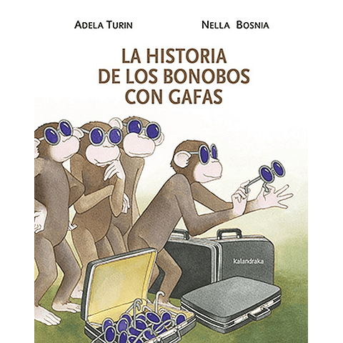 HISTORIA DE LOS BONOBOS CON GAFAS, LA