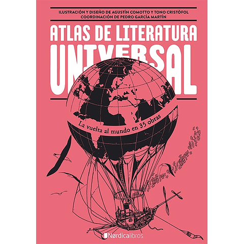 ATLAS DE LA LITERATURA UNIVERSAL (ILUSTRADO)