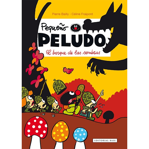 PEQUEÑO PELUDO, EL 8 : EL BOSQUE DE LAS SOMBRAS