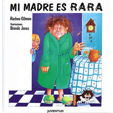 MI MADRE ES RARA