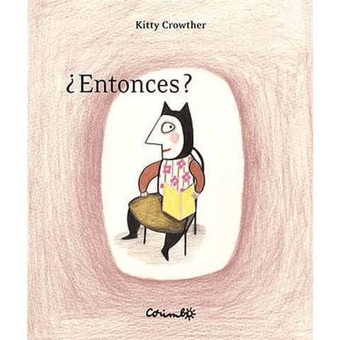 ENTONCES?