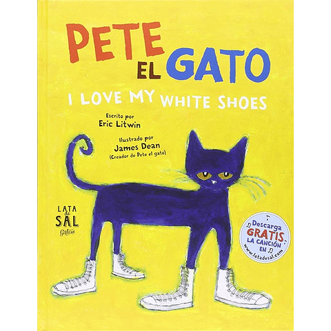 PETE EL GATO : I LOVE MY WHITE SHOES