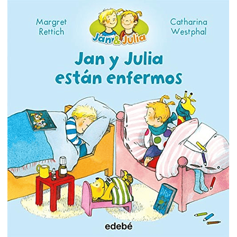 JAN Y JULIA ESTAN ENFERMOS