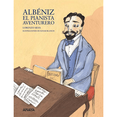 ALBENIZ: EL PIANISTA AVENTURERO