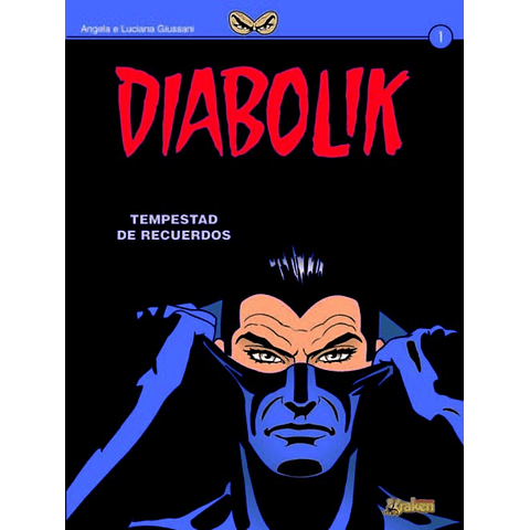 DIABOLIK 1 : TEMPESTAD DE RECUERDOS