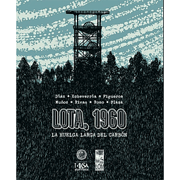 LOTA 1960 LA HUELGA LARGA DEL CARBON