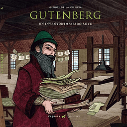 GUTENBERG : UN INVENTOR IMPRESIONANTE