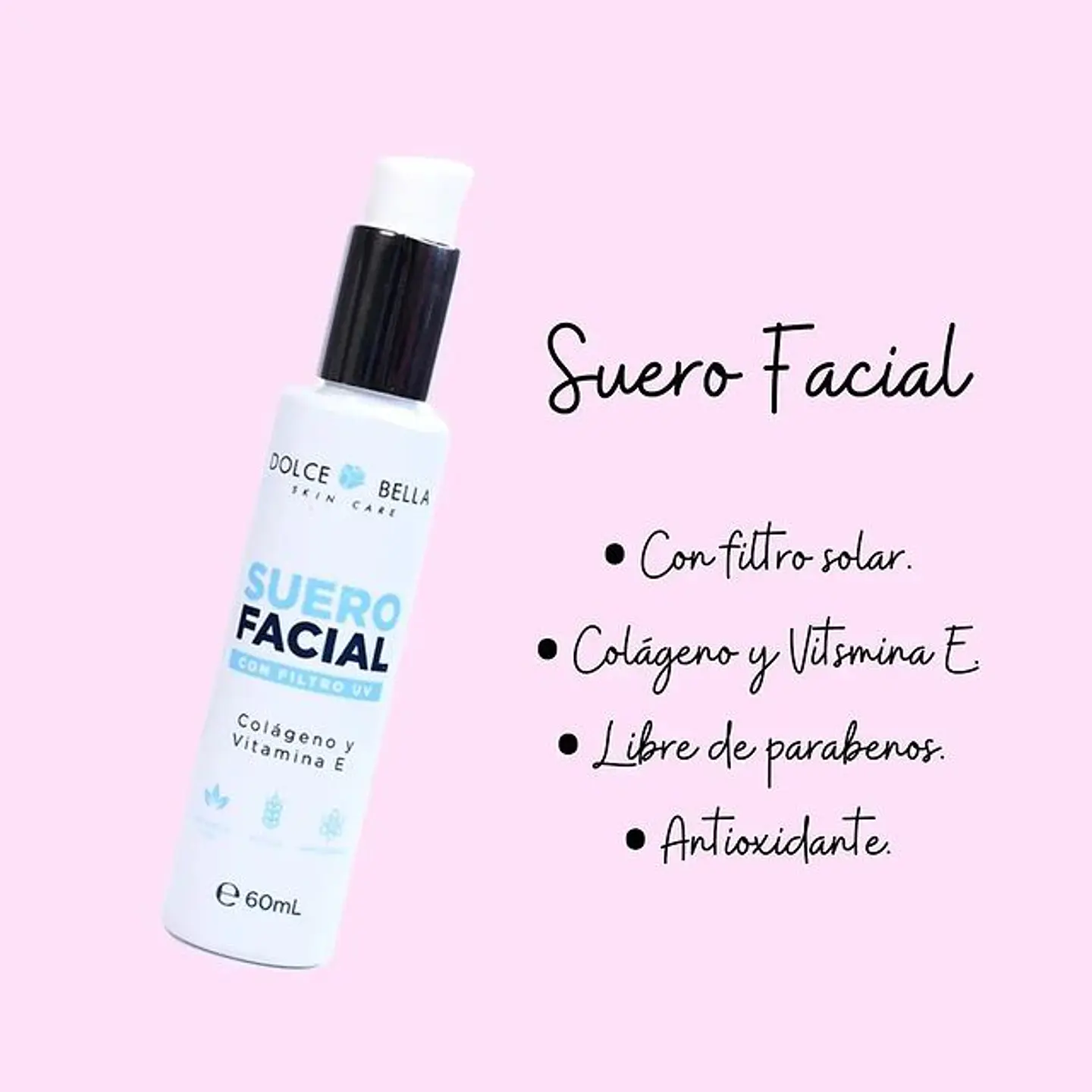 Suero Facial con Filtro UV y Vitamina E 60ml Serum - DOLCE BELLA 2