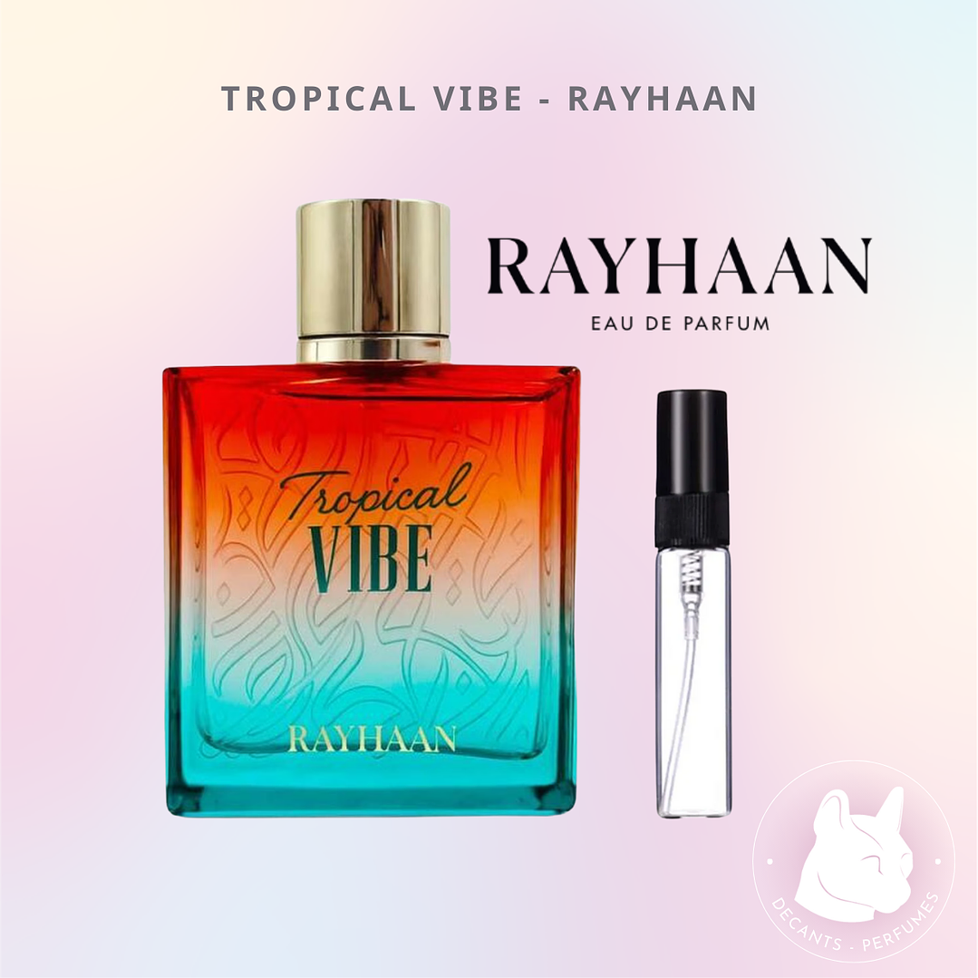 Decant Tropical Vibe - Rayhaan - Unisex 1