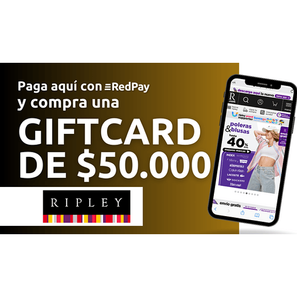 Giftcard $50.000 en Ripley
