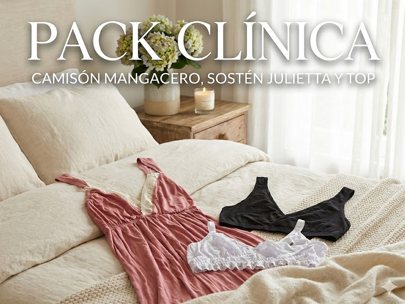 Pack Clinica 1, Camison MangaCero Sosten Julietta Sosten Top *