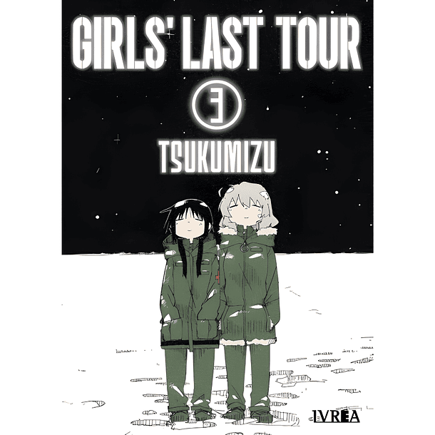 Girls Last Tour 3 [Edición 2 en 1] (Tomo Final)
