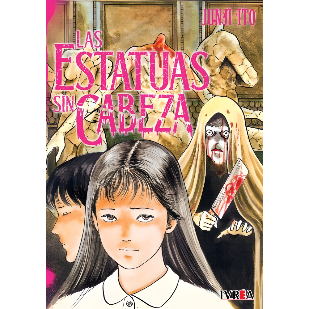Junji Ito - Las estatuas sin cabeza