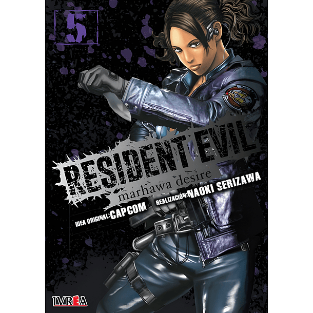 Resident Evil Marhawa Desire 05 (Tomo Final)