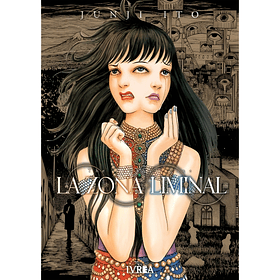 Junji Ito - La Zona Liminal
