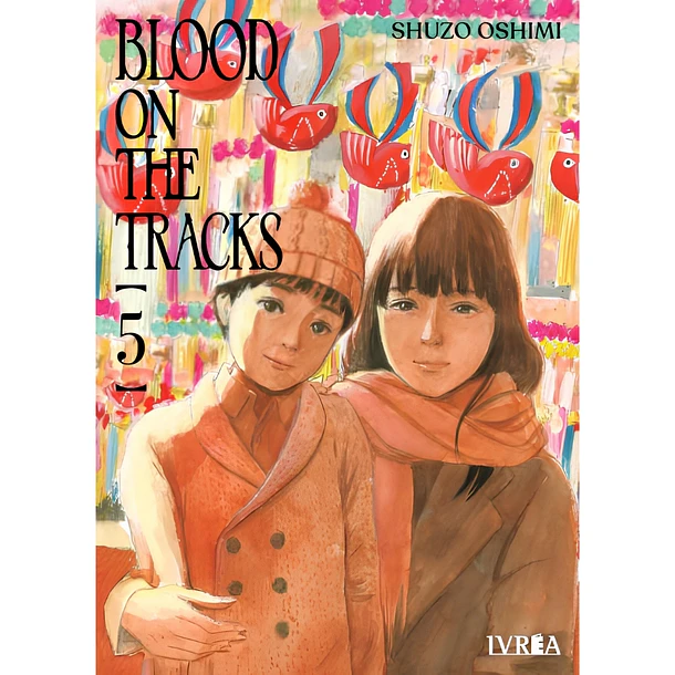 Blood on the tracks 05