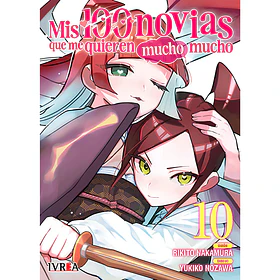 Mis 100 novias que me quieren mucho mucho 10