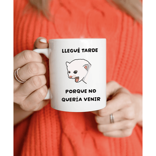 Taza No quería venir