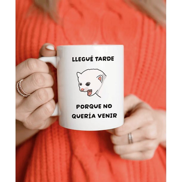 Taza No quería venir